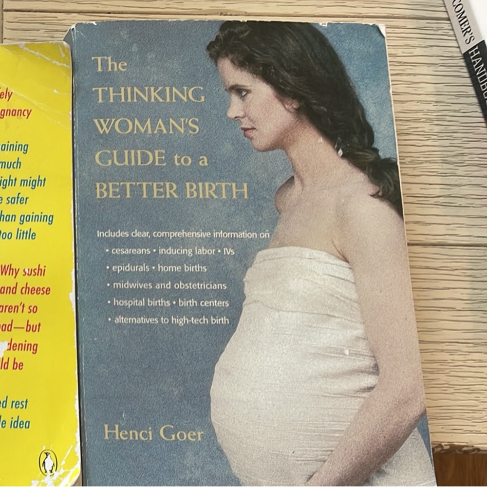 The Thinking Woman’s Guide to a Better Birth